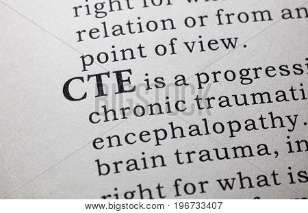Fake Dictionary Dictionary definition of the word CTE Chronic Traumatic Encephalopathy .