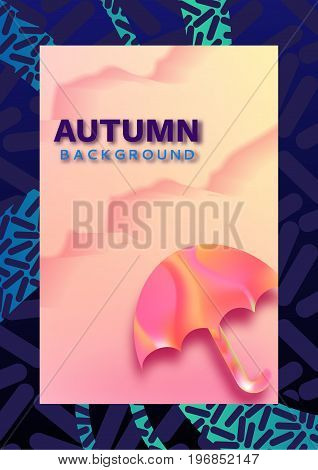 Autumn abstract  hipster color composition in trendy 90s style with umbrella, geometric shapes, fluid and liguid texture, futuristic bright background, template for banner, poster, vector illustration