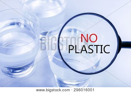 Drink Water In Plastic Cup And Text-no Plastic. Plastic Pollution Problem Concept.