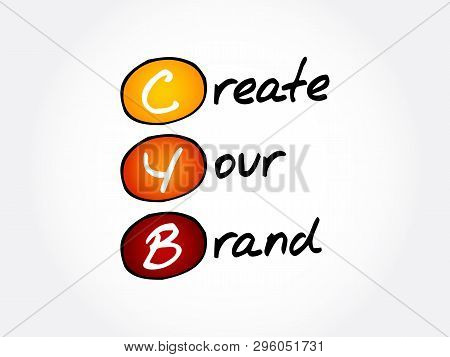 Cyb - Create Your Brand, Acronym Business Concept Background