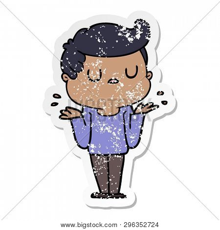 distressed sticker of a cartoon aloof man shrugging shoulders