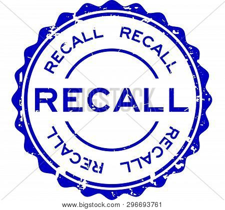 Grunge Blue Recall Word Round Rubber Seal Stamp On White Background