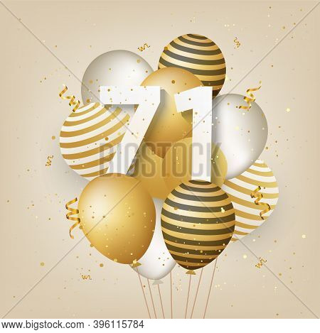 Happy 71th Birthday With Gold Balloons Greeting Card Background. 71 Years Anniversary. 71th Celebrat