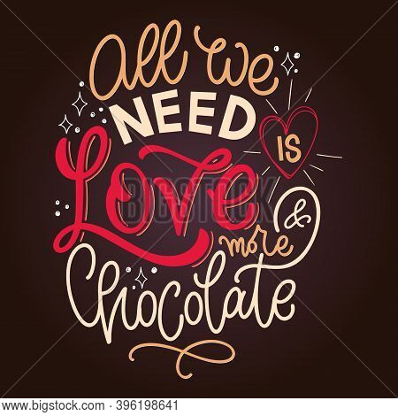 Chocolate Hand Lettering Quote. Colorful Christmas Winter Word Composition. Vector Design Elements F