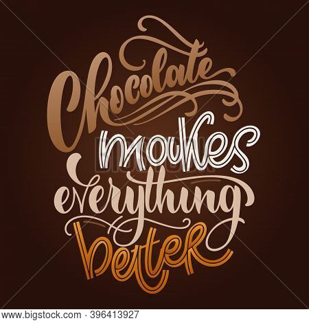 Chocolate Hand Lettering Quote. Colorful Christmas Winter Word Composition. Vector Design Elements F