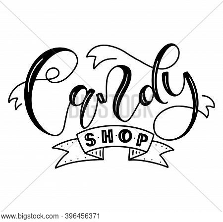 Candy Shop Black Calligraphy With Doodle Ribbon Isolated On White Background. Vector Stock Illustrat