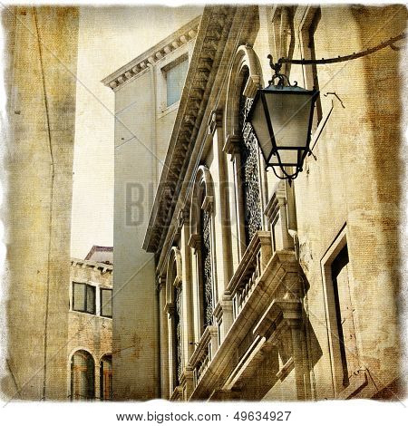 Venetian streets - artistic picture in retro style