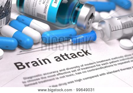 Brain Attack Diagnosis. Medical Concept. Composition of Medicine.