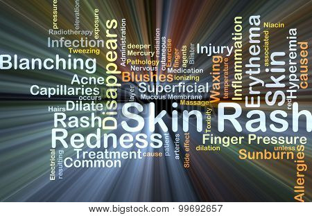 Background concept wordcloud illustration of skin rash glowing light
