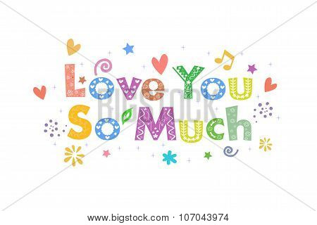 Love You So Much