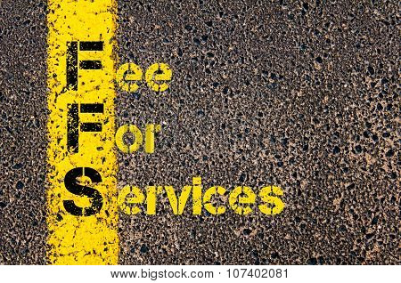 Business Acronym Ffs As Fee For Services