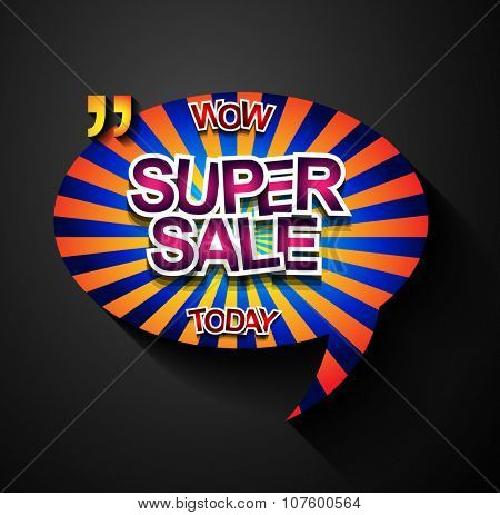 Super Sale Today background for your promotional posters, advertising shopping flyers, discount banners, clearence sales event, seasonal promotions and so on.