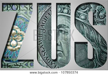 Zus. Type Of Polish National Insurance Contribution.