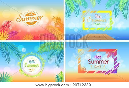 Hello hot summer days posters set on blurred background. Tropical trees brunches on advertisements vector illustration. Light spots and sunny beams with text