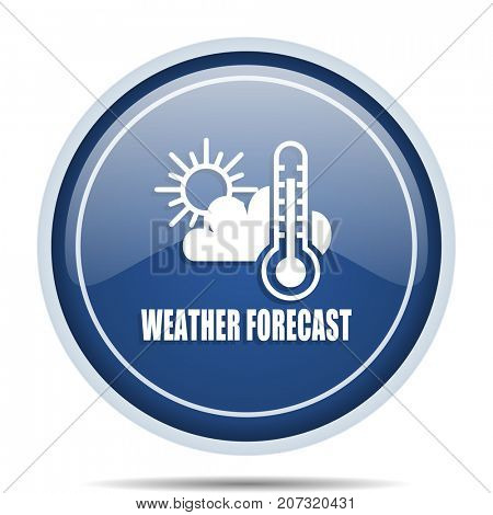 Weather forecast blue round web icon. Circle isolated internet button for webdesign and smartphone applications.