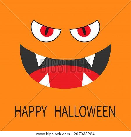 Evil Red eyes. Smiling wicked mouth with fangs tooth tongue. Angry cartoon character head face. Happy Halloween. Greeting card. Flat design. Orange background. Vector illustration
