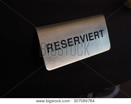 Reserviert (reserved) Table Sign
