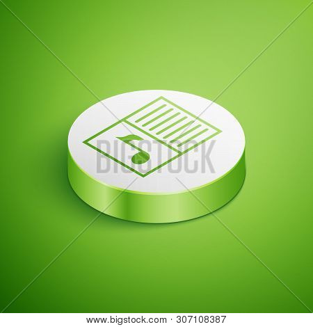 Isometric Music Book With Note Icon Isolated On Green Background. Music Sheet With Note Stave. Noteb