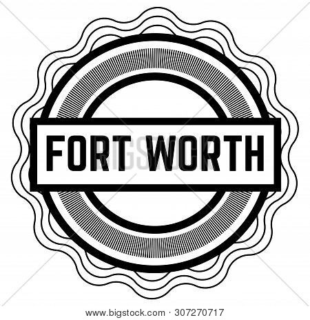 Fort Worth Black Stamp On White Background. Stamps And Stickers Series.
