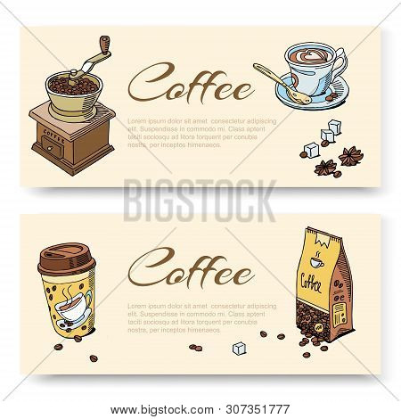 Coffee Hand Grinder And Beans, Cup Of Coffee. Set Of Banner Templates For Cafe Bar, Coffeeshop, Rest