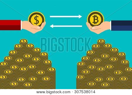 Business Coin Concept.exchange Coins Dollar To Bitcoin By Hand To Hand,vector Illustration