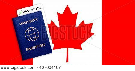 Immunity passport and test result for COVID-19 on flag of Canada Certificate for people who have had coronavirus or made vaccine. Vaccination passport against covid-19 that allows you travel