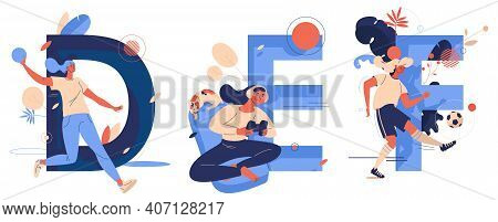 Vector Collection With Women Doing Sport. F For Soccer Football, D For Dodgeball, E For E-games. Act