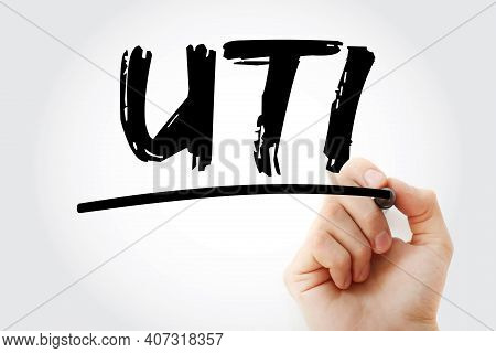 Uti - Urinary Tract Infection Acronym With Marker, Health Concept Background