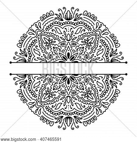 Graphic Half For Inscription Round Traditional Mandala Abstract Isolated In White Background.boho In