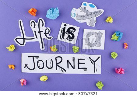 Inspiring Phrase Design / Life is a journey