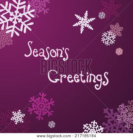 "Season's Greetings" Christmas card with handwritten text and snowflakes. EPS10 vector format. Fully editable for inserstion of your own text.