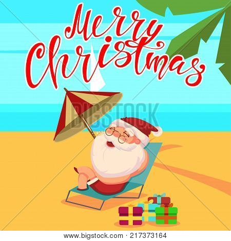 Summer Santa Claus in shorts is lying on a beach chair and an umbrella with gift boxes. Vector cute cartoon character. Happy Christmas hand draw text.