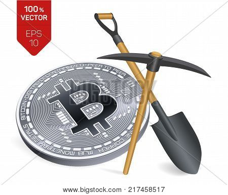 Bitcoin mining concept. 3D isometric Physical bit coin with pickaxe and shovel. Digital currency. Cryptocurrency. Silver coin with bitcoin symbol isolated on white background. Vector illustration