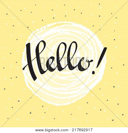 Hello hand lettering. Modern calligraphy Hello. Brush Pen lettering. Handwritten vector Illustration. Conccept in yellow back with handdrawn white ethnic sun. Dots background