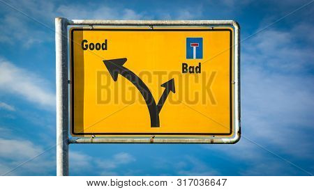 Street Sign Good Versus Bad
