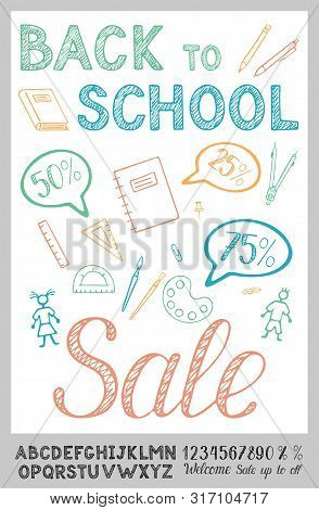 Back To School Sale Flyer. Composition With Educational Pattern. Hand Written Alphabet Lettering Wel