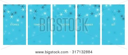 Social Media Stories Banners Set, Story, Texture With Abstract Stars, Templates For Cover, Flyier, B
