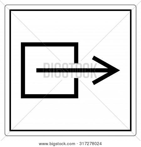 Output Exit Non-electrical Symbol Sign Isolate On White Background,vector Illustration Eps.10