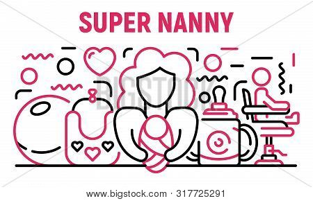 Super Nanny Banner. Outline Illustration Of Super Nanny Vector Banner For Web Design