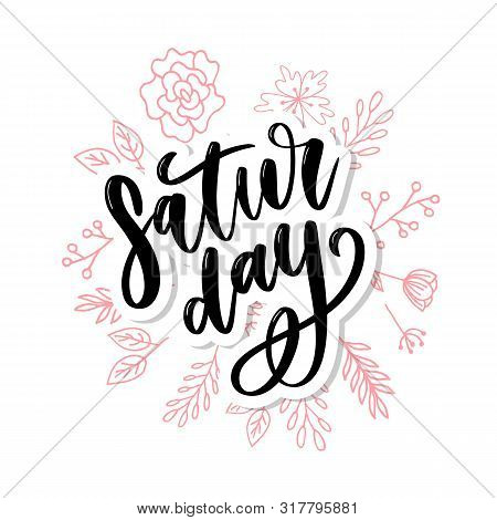 Saturday Logo Template Vector Lettering Calligraphy Text