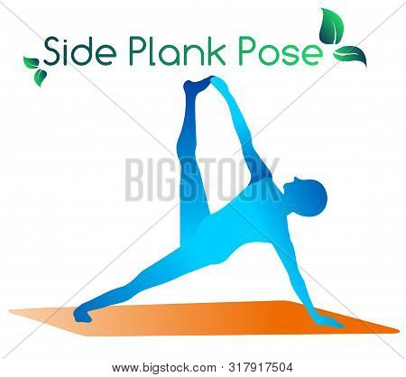 Stylish Modern Complex Posture For Yoga, Side Plank Pose. Yoga, Sports, Meditation, Breathing. Yoga.