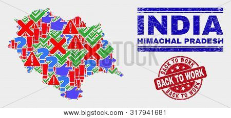 Sign Mosaic Himachal Pradesh State Map And Seal Stamps. Red Rounded Back To Work Grunge Seal. Bright