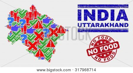 Symbolic Mosaic Uttarakhand State Map And Seal Stamps. Red Round No Food Distress Seal. Colored Utta