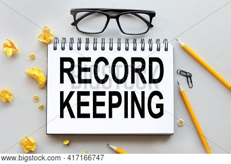 Record Keeping. Notepad With The Text .yellow Crumpled Stickers