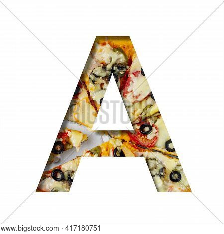 Font On Pizza Texture. Letter A, Cut Out Of Paper On A Background Of Real Pizza. Volumetric White Fo