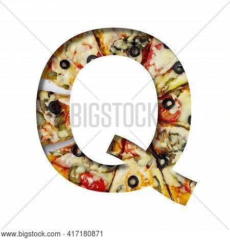 Font On Pizza Texture. Letter Q, Cut Out Of Paper On A Background Of Real Mediterranean Pizza. Volum