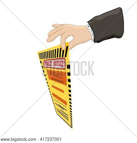 Warden Hand Holding Violation Ticket. Hand Holding A Fine Ticket  Isolated On White Background. Poli