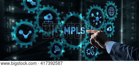 Mpls. Multiprotocol Label Switching. Routing Telecommunications Networks Concept On Virtual Screen