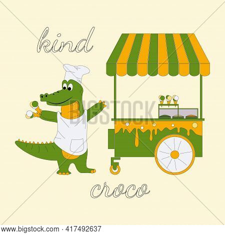 Vector Illustration Of Cheerful Crocodile Stands In A Chefs Cap And Apron Near An Ice Cream Cart, In