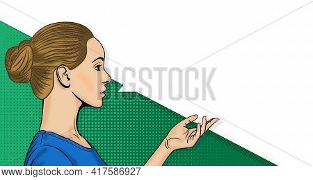 Side Profile Of A Blonde Woman. Woman With Speech Bubble Is Showing With Her Hand. Retro Halftone Ba